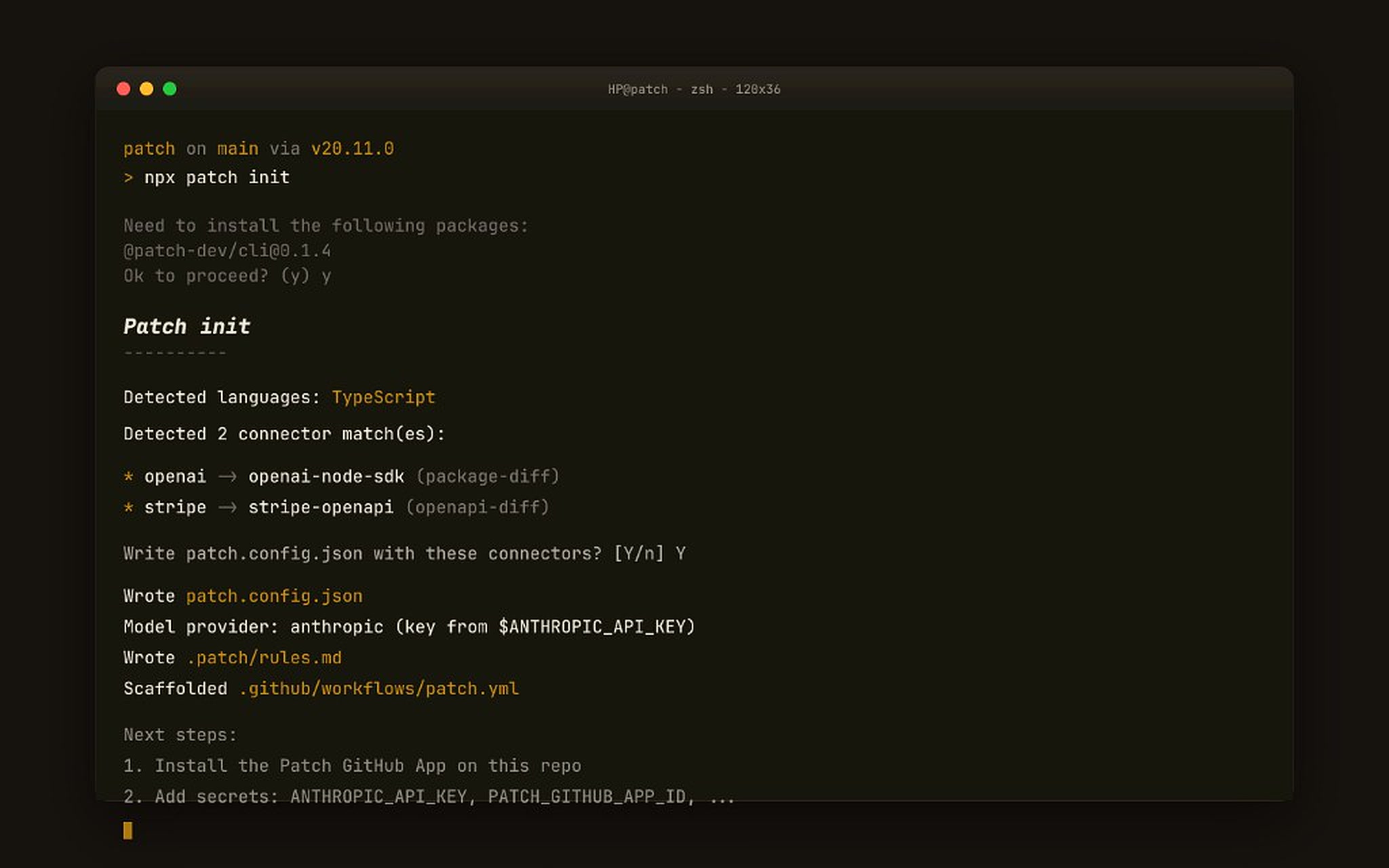 Terminal running npx patch init: detects TypeScript, OpenAI and Stripe connectors, writes patch.config.json and GitHub Action